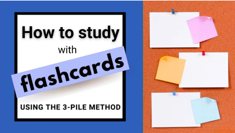 The image displays the ways to study with flashcards by using the 3 PILE method