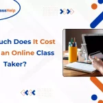 Guide explaining the cost to hire an online class taker for managing courses remotely.