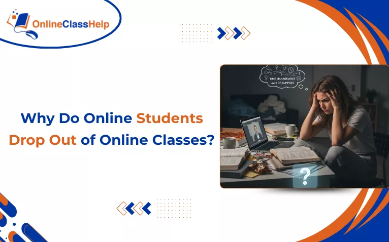 Banner showing a confused student with laptop thinking why do online students drop out of online classes.