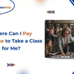 Banner showing students with their teachers finding where can I pay someone to take a class for me