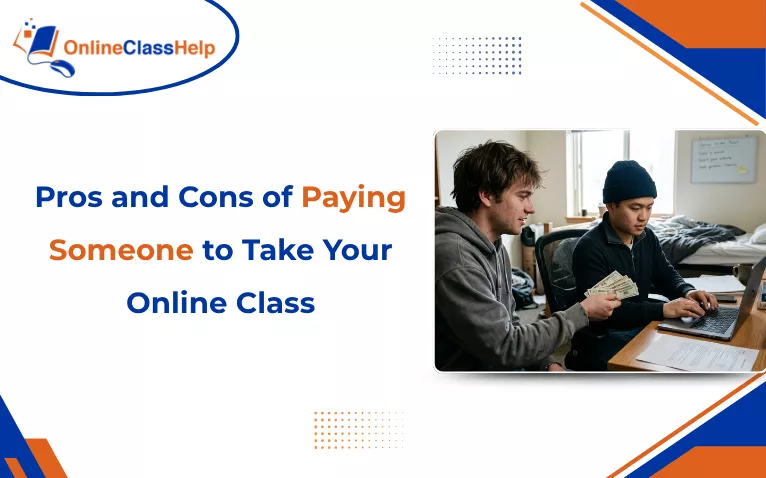 banner image with text Pros and Cons of Paying Someone to Take Your Online Class