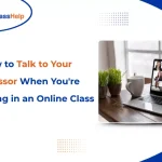 Graphic showing laptop with video call and text on talking to professor in online class